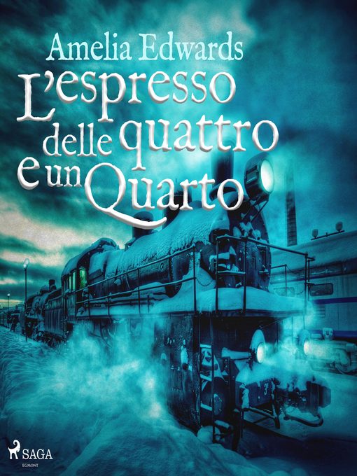 Titeldetaljer för L'espresso delle quattro e un quarto av Amelia Edwards - Tillgänglig